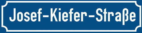Straßenschild Josef-Kiefer-Straße