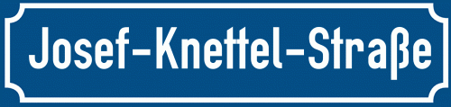 Straßenschild Josef-Knettel-Straße