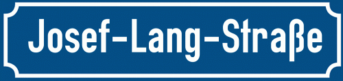 Straßenschild Josef-Lang-Straße