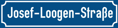 Straßenschild Josef-Loogen-Straße