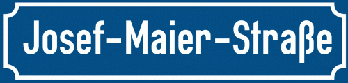 Straßenschild Josef-Maier-Straße