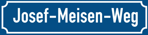 Straßenschild Josef-Meisen-Weg
