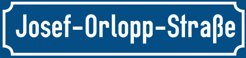 Straßenschild Josef-Orlopp-Straße zum kostenlosen Download