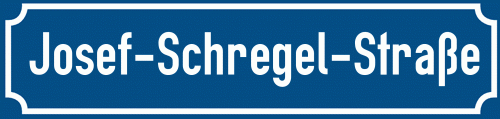 Straßenschild Josef-Schregel-Straße