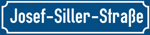 Straßenschild Josef-Siller-Straße