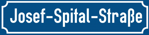 Straßenschild Josef-Spital-Straße zum kostenlosen Download