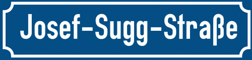 Straßenschild Josef-Sugg-Straße