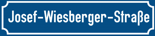 Straßenschild Josef-Wiesberger-Straße