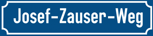 Straßenschild Josef-Zauser-Weg