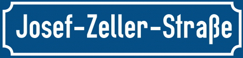 Straßenschild Josef-Zeller-Straße