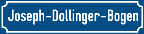 Straßenschild Joseph-Dollinger-Bogen