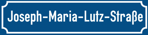 Straßenschild Joseph-Maria-Lutz-Straße zum kostenlosen Download