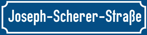 Straßenschild Joseph-Scherer-Straße