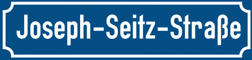Straßenschild Joseph-Seitz-Straße