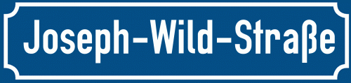 Straßenschild Joseph-Wild-Straße