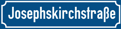 Straßenschild Josephskirchstraße