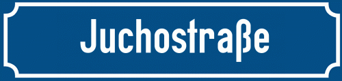 Straßenschild Juchostraße