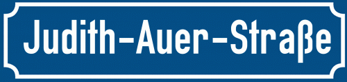 Straßenschild Judith-Auer-Straße