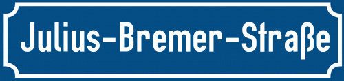Straßenschild Julius-Bremer-Straße