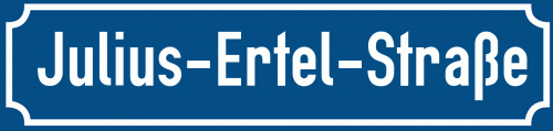 Straßenschild Julius-Ertel-Straße