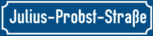 Straßenschild Julius-Probst-Straße