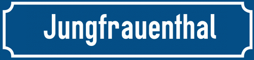 Straßenschild Jungfrauenthal
