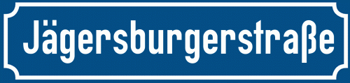 Straßenschild Jägersburgerstraße