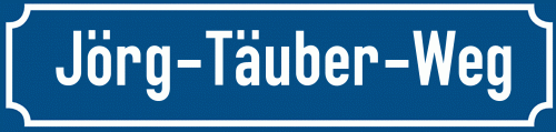 Straßenschild Jörg-Täuber-Weg