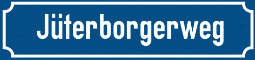 Straßenschild Jüterborgerweg