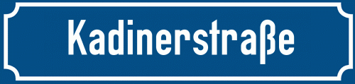 Straßenschild Kadinerstraße zum kostenlosen Download