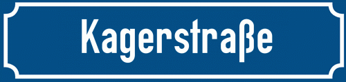 Straßenschild Kagerstraße