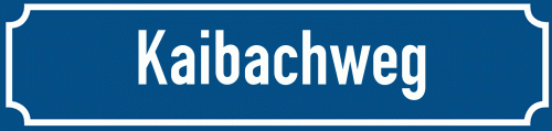 Straßenschild Kaibachweg