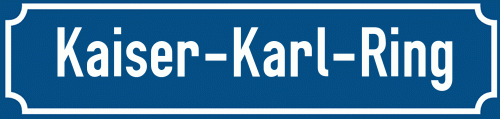 Straßenschild Kaiser-Karl-Ring