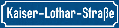Straßenschild Kaiser-Lothar-Straße
