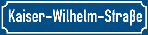 Straßenschild Kaiser-Wilhelm-Straße