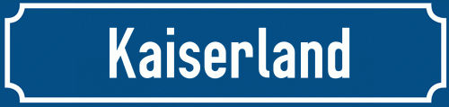 Straßenschild Kaiserland