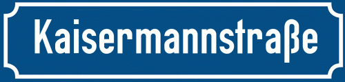 Straßenschild Kaisermannstraße zum kostenlosen Download