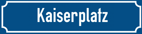 Straßenschild Kaiserplatz