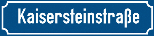 Straßenschild Kaisersteinstraße