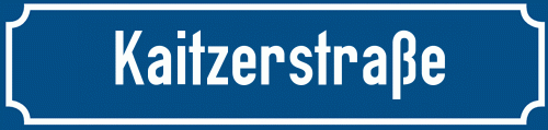 Straßenschild Kaitzerstraße