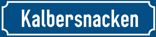 Straßenschild Kalbersnacken