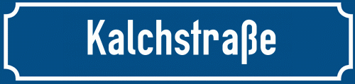 Straßenschild Kalchstraße