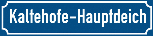 Straßenschild Kaltehofe-Hauptdeich