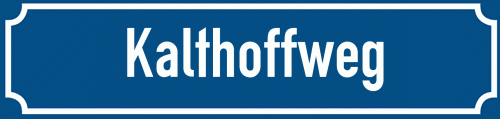 Straßenschild Kalthoffweg