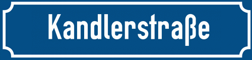 Straßenschild Kandlerstraße
