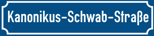 Straßenschild Kanonikus-Schwab-Straße