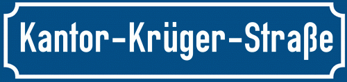 Straßenschild Kantor-Krüger-Straße