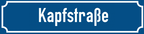 Straßenschild Kapfstraße