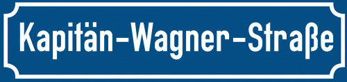 Straßenschild Kapitän-Wagner-Straße