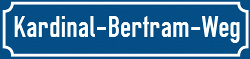 Straßenschild Kardinal-Bertram-Weg